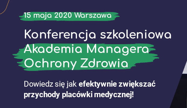 I edycja Akademii Managera Ochrony Zdrowia już 15 maja!