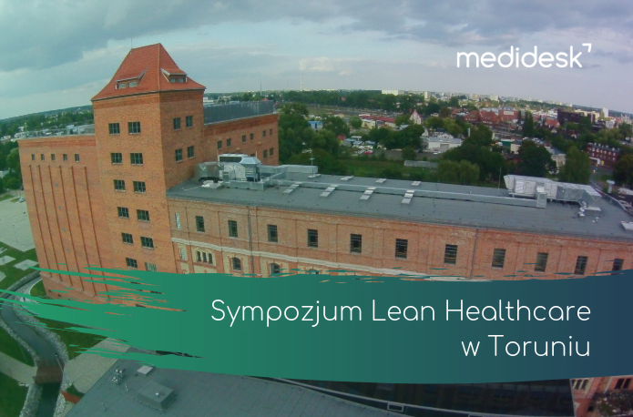 Lean Healthcare i Medidesk na Sympozjum w Toruniu